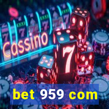 bet 959 com